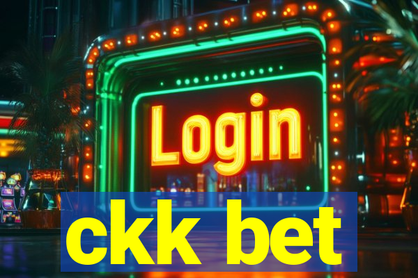 ckk bet